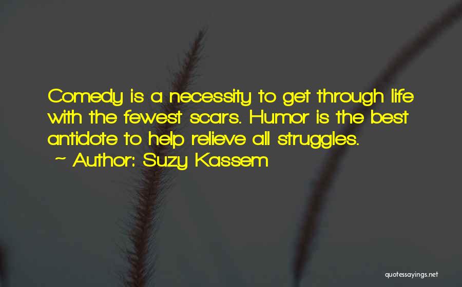 Life With Struggle Quotes By Suzy Kassem