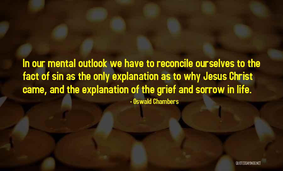 Life With Their Explanation Quotes By Oswald Chambers Life With Their Explanation Quotes By Oswald Chambers