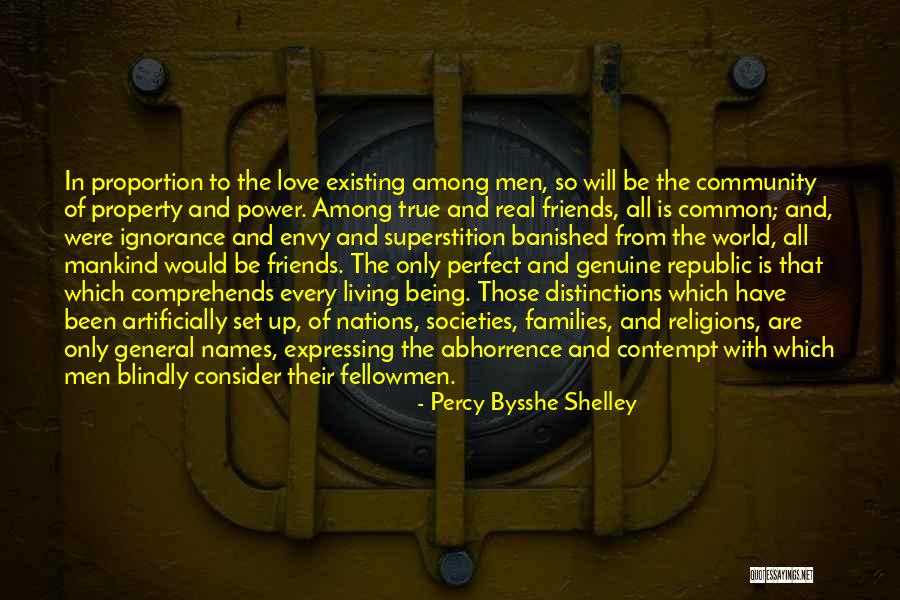 Life With True Friends Quotes By Percy Bysshe Shelley