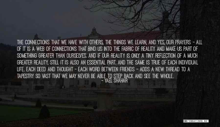 Life With True Friends Quotes By Yael Shahar Life With True Friends Quotes By Yael Shahar