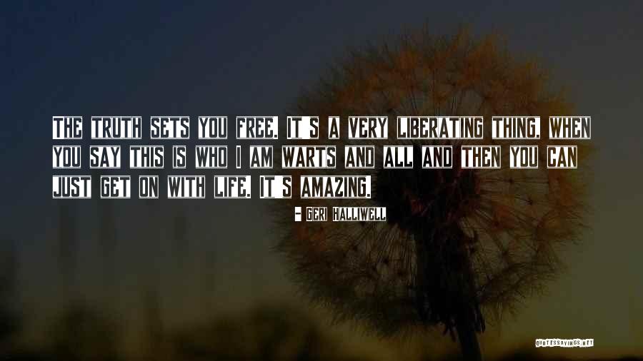 Life With You Is Amazing Quotes By Geri Halliwell Life With You Is Amazing Quotes By Geri Halliwell