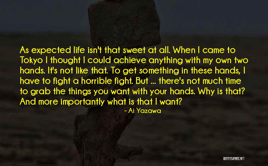 Life With You Is Like Quotes By Ai Yazawa Life With You Is Like Quotes By Ai Yazawa