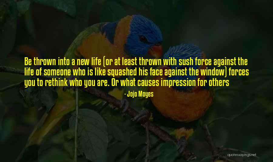 Life With You Is Like Quotes By Jojo Moyes Life With You Is Like Quotes By Jojo Moyes