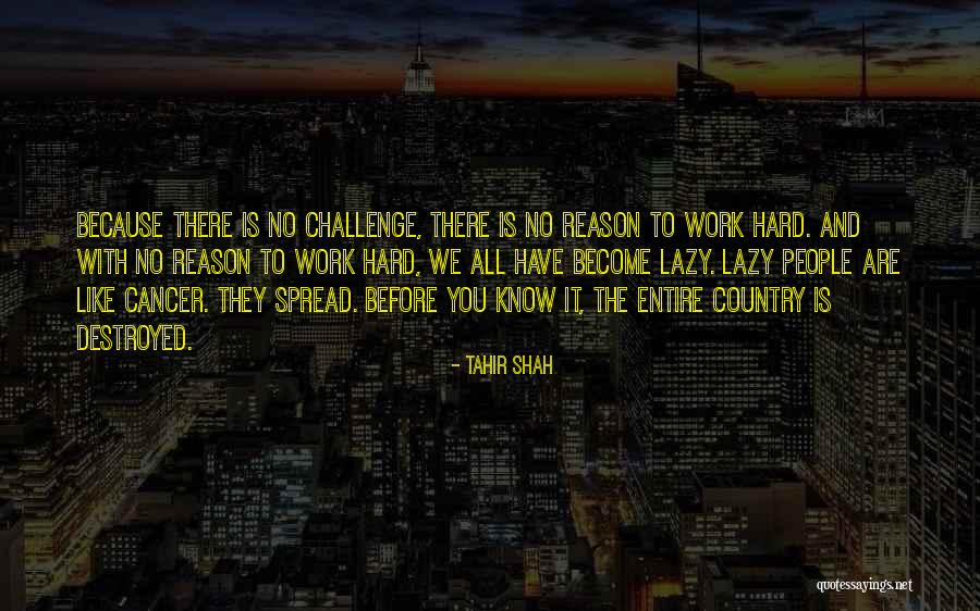 Life With You Is Like Quotes By Tahir Shah Life With You Is Like Quotes By Tahir Shah