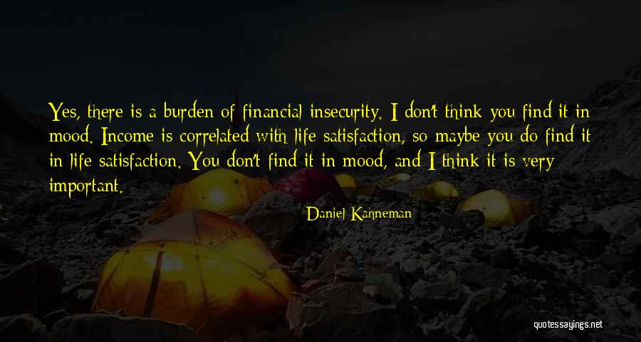 Life With You Is Quotes By Daniel Kahneman