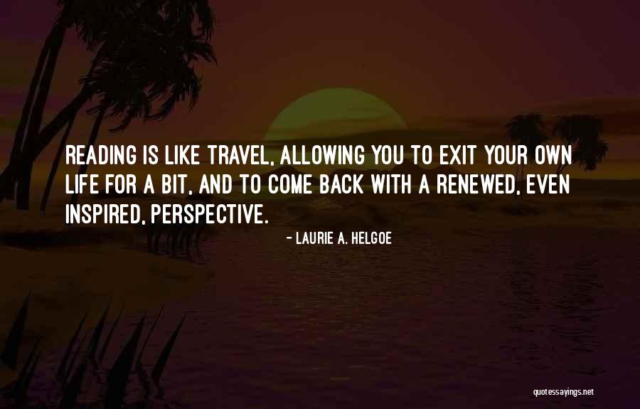 Life With You Is Quotes By Laurie A. Helgoe Life With You Is Quotes By Laurie A. Helgoe