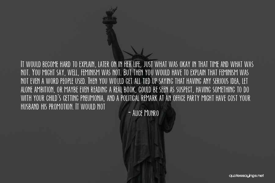 Life With Your Husband Quotes By Alice Munro Life With Your Husband Quotes By Alice Munro
