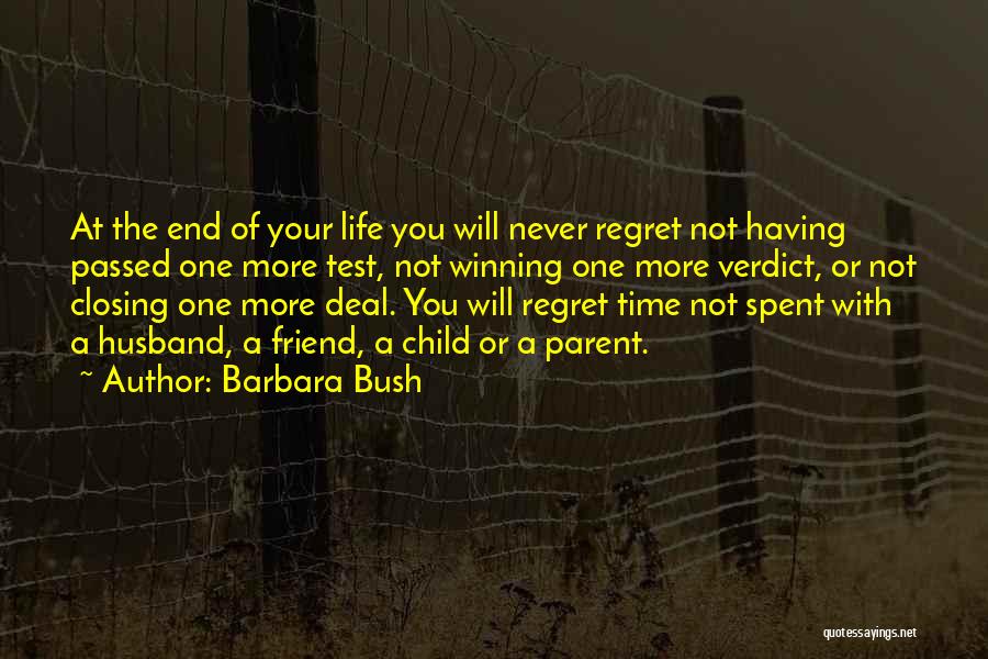 Life With Your Husband Quotes By Barbara Bush