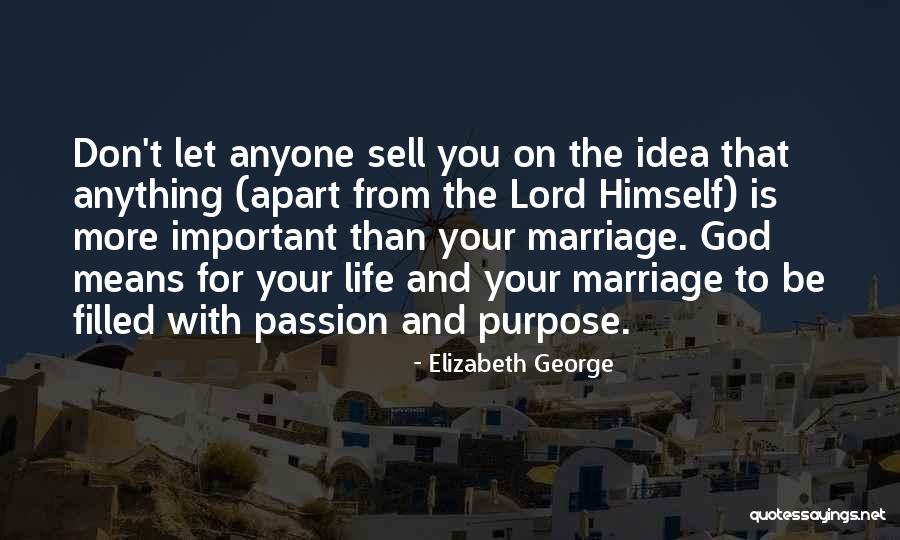 Life With Your Husband Quotes By Elizabeth George Life With Your Husband Quotes By Elizabeth George