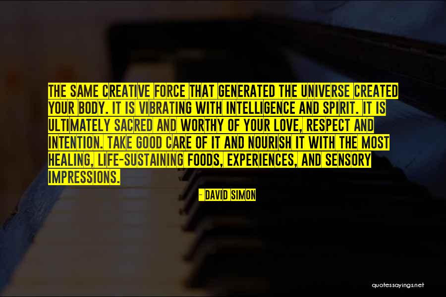 Life With Your Love Quotes By David Simon Life With Your Love Quotes By David Simon