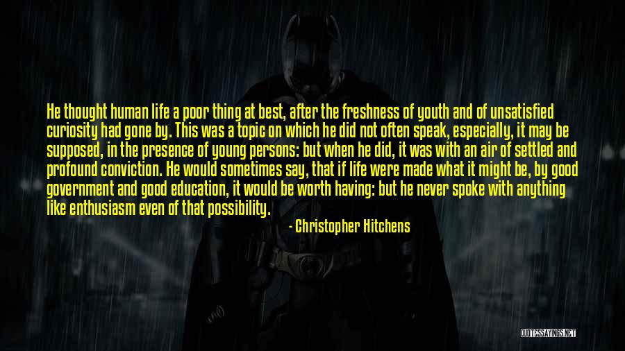 Life With Youth Quotes By Christopher Hitchens Life With Youth Quotes By Christopher Hitchens