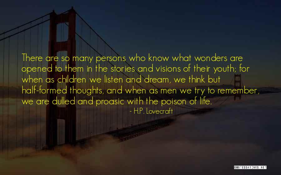 Life With Youth Quotes By H.P. Lovecraft Life With Youth Quotes By H.P. Lovecraft