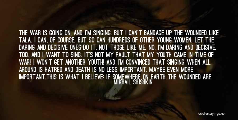 Life With Youth Quotes By Mikhail Shishkin Life With Youth Quotes By Mikhail Shishkin