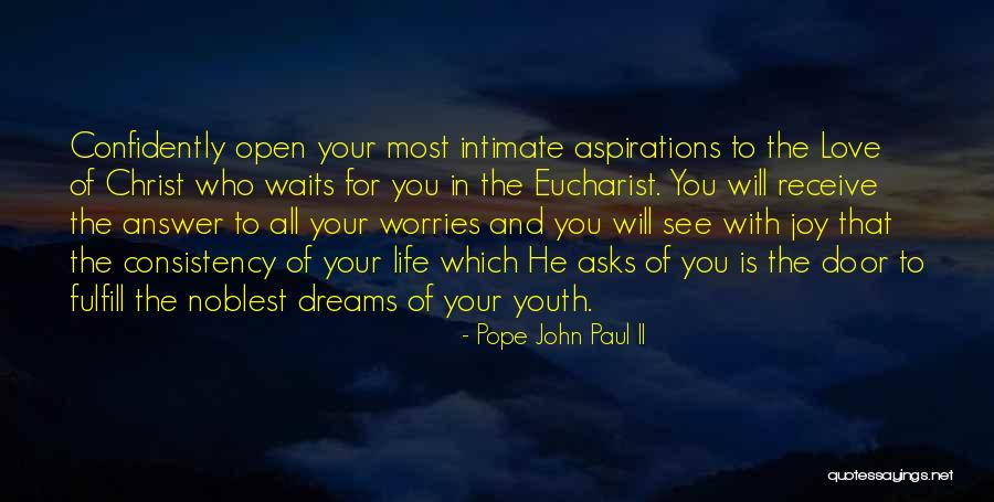 Life With Youth Quotes By Pope John Paul II Life With Youth Quotes By Pope John Paul II