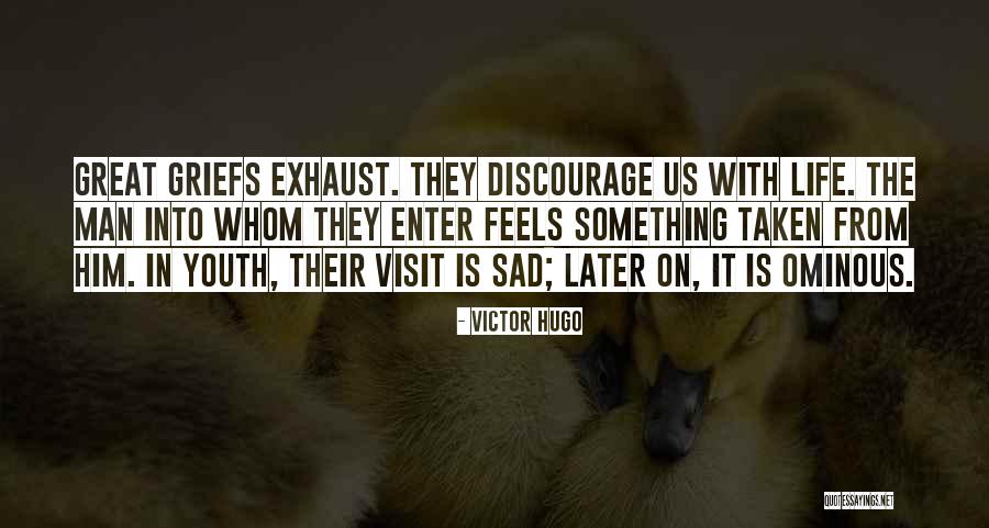 Life With Youth Quotes By Victor Hugo Life With Youth Quotes By Victor Hugo
