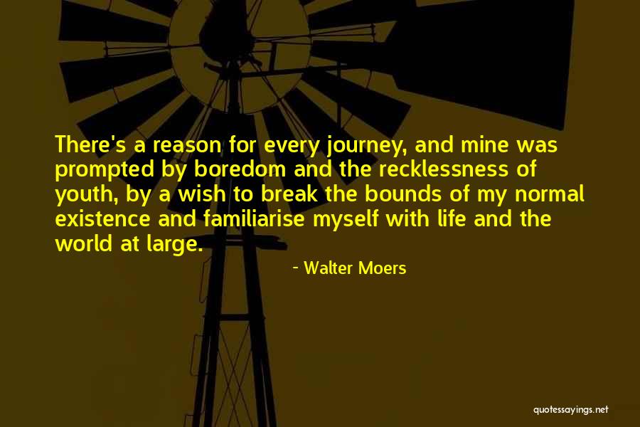 Life With Youth Quotes By Walter Moers Life With Youth Quotes By Walter Moers