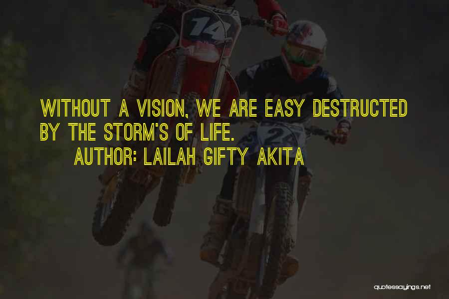 Life Without A Dream Quotes By Lailah Gifty Akita