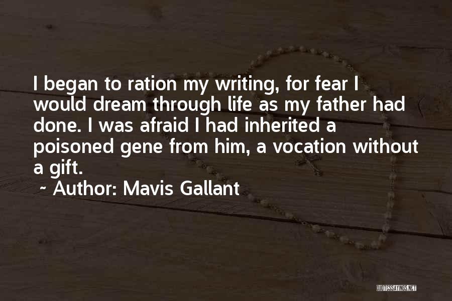 Life Without A Dream Quotes By Mavis Gallant