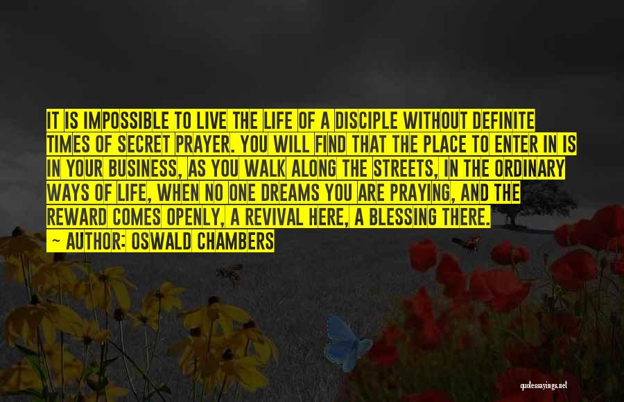 Life Without A Dream Quotes By Oswald Chambers