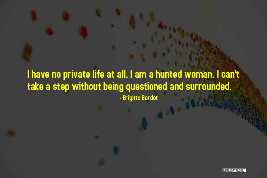 Life Without A Woman Quotes By Brigitte Bardot Life Without A Woman Quotes By Brigitte Bardot