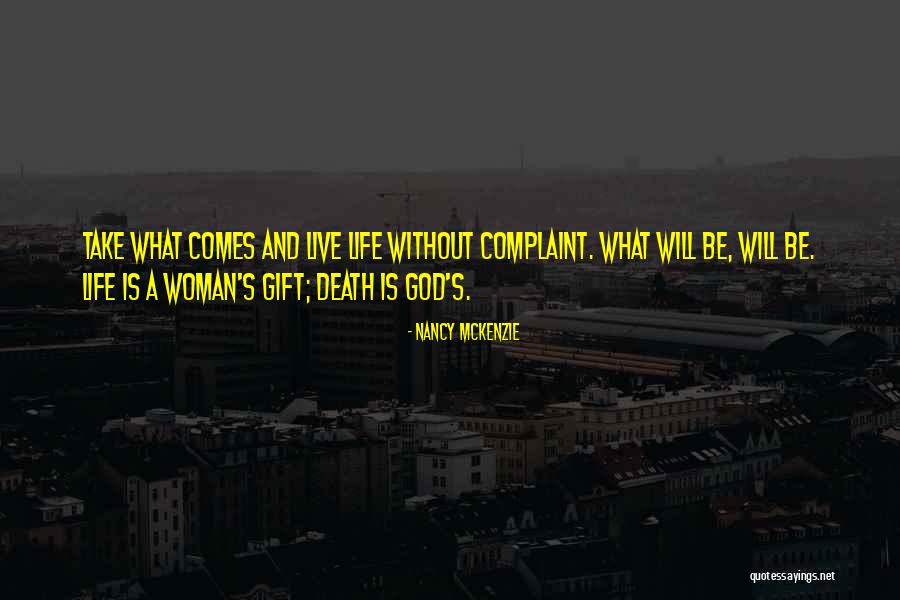 Life Without A Woman Quotes By Nancy McKenzie Life Without A Woman Quotes By Nancy McKenzie