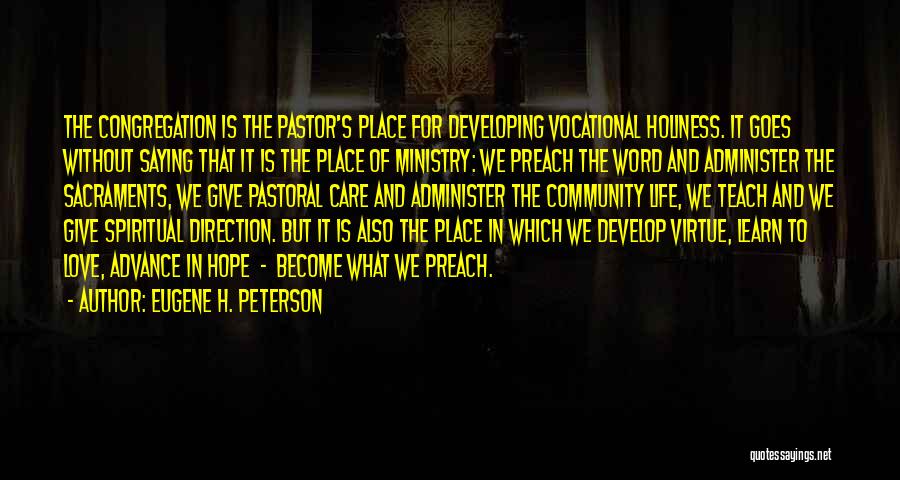 Life Without Care Quotes By Eugene H. Peterson