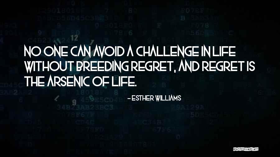 Life Without Challenges Quotes By Esther Williams Life Without Challenges Quotes By Esther Williams