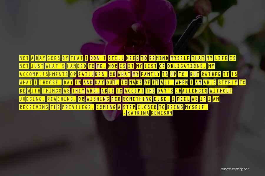 Life Without Challenges Quotes By Katrina Kenison Life Without Challenges Quotes By Katrina Kenison