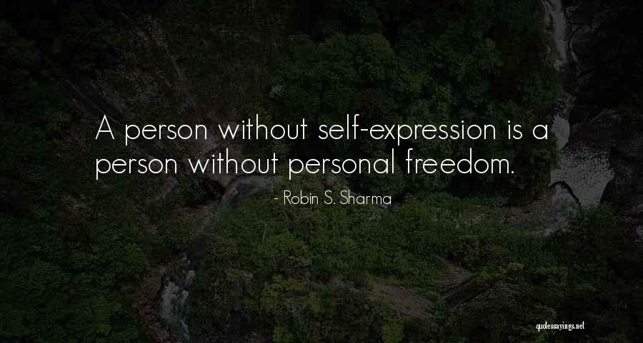 Life Without Freedom Quotes By Robin S. Sharma Life Without Freedom Quotes By Robin S. Sharma