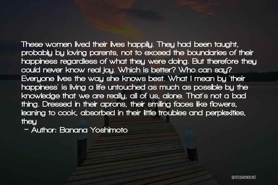 Life Without Friends Is Like Quotes By Banana Yoshimoto