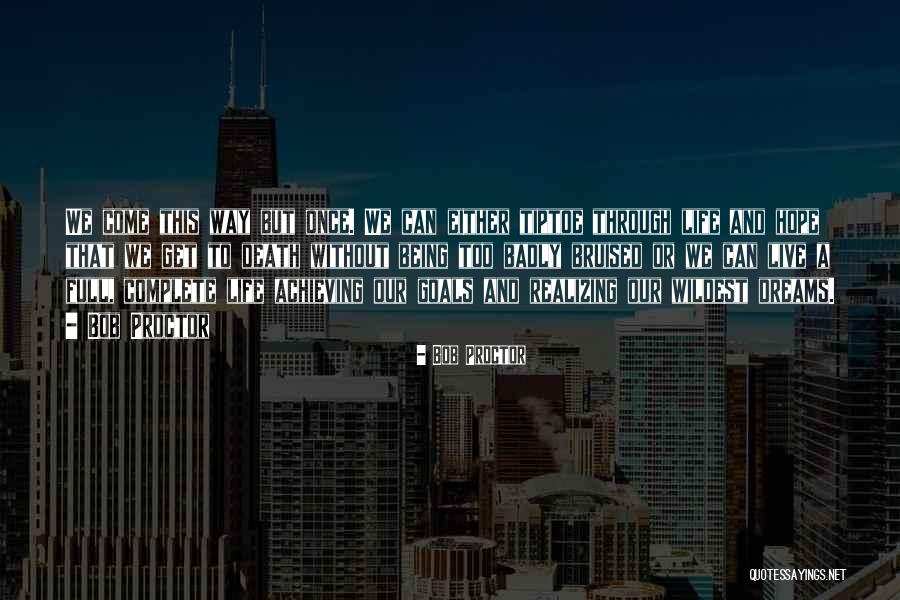 Life Without Goals Quotes By Bob Proctor Life Without Goals Quotes By Bob Proctor