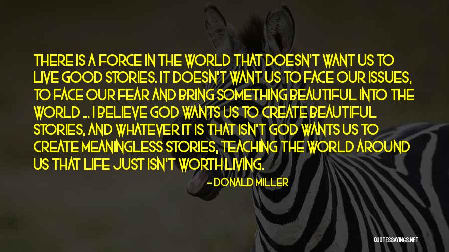 Life Without God Is Meaningless Quotes By Donald Miller