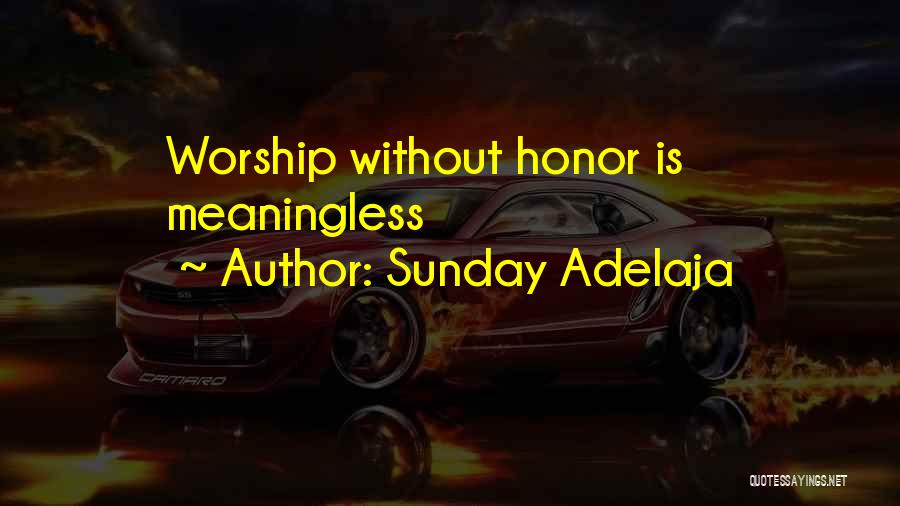 Life Without God Is Meaningless Quotes By Sunday Adelaja