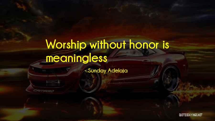 Life Without God Is Meaningless Quotes By Sunday Adelaja