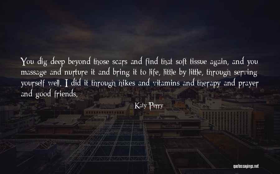 Life Without Good Friends Quotes By Katy Perry Life Without Good Friends Quotes By Katy Perry