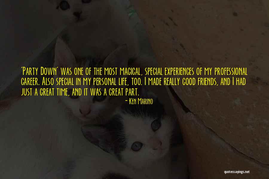Life Without Good Friends Quotes By Ken Marino Life Without Good Friends Quotes By Ken Marino