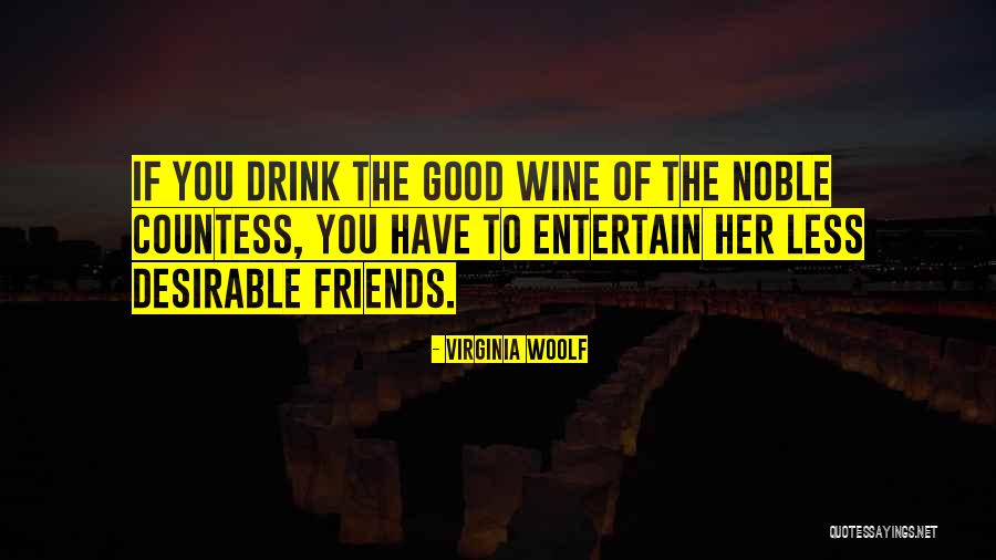 Life Without Good Friends Quotes By Virginia Woolf Life Without Good Friends Quotes By Virginia Woolf