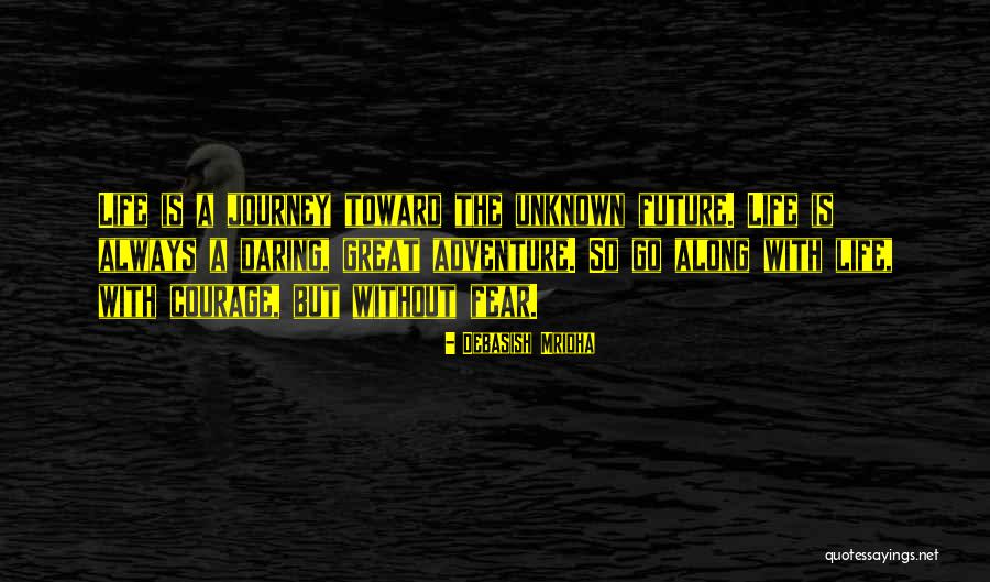 Life Without Knowledge Quotes By Debasish Mridha Life Without Knowledge Quotes By Debasish Mridha