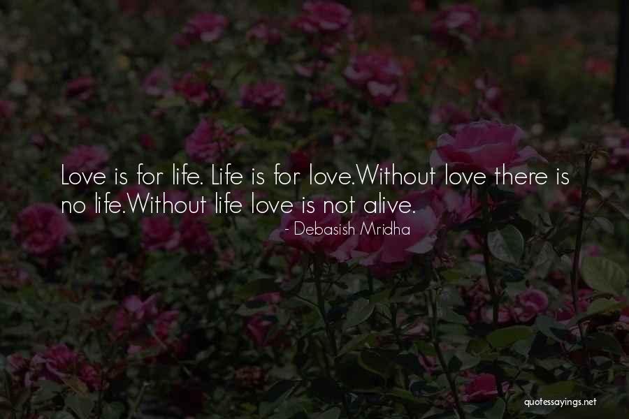 Life Without Knowledge Quotes By Debasish Mridha Life Without Knowledge Quotes By Debasish Mridha