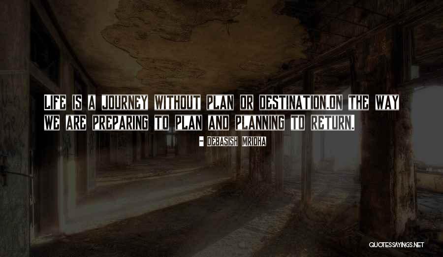 Life Without Knowledge Quotes By Debasish Mridha Life Without Knowledge Quotes By Debasish Mridha