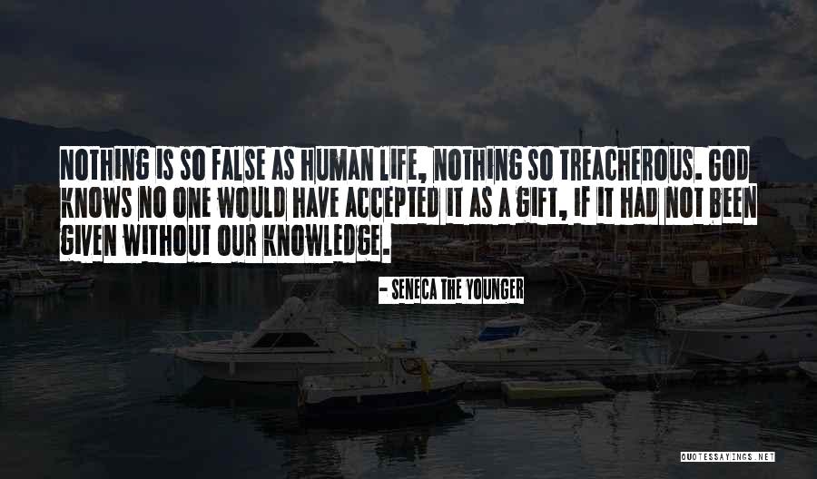 Life Without Knowledge Quotes By Seneca The Younger Life Without Knowledge Quotes By Seneca The Younger