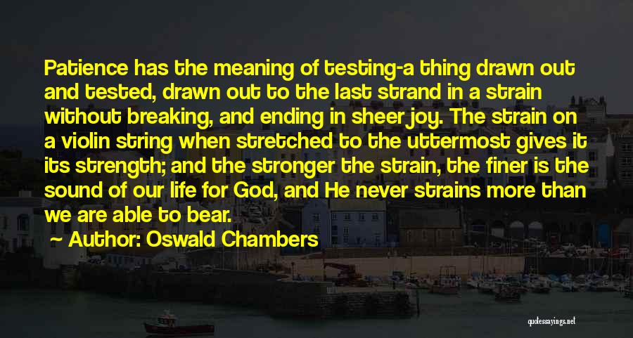 Life Without Meaning Quotes By Oswald Chambers