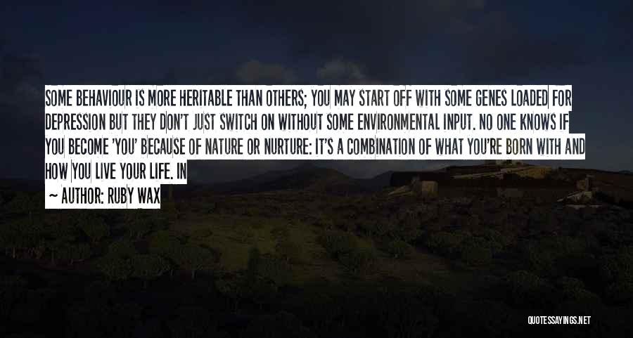 Life Without Nature Quotes By Ruby Wax