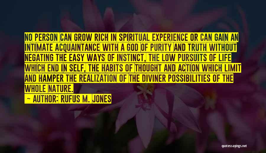 Life Without Nature Quotes By Rufus M. Jones