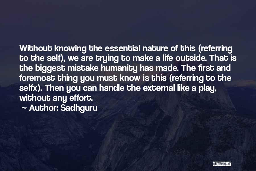 Life Without Nature Quotes By Sadhguru