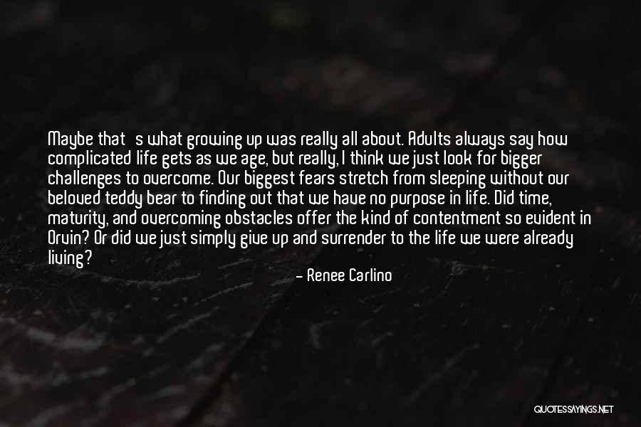 Life Without Obstacles Quotes By Renee Carlino Life Without Obstacles Quotes By Renee Carlino