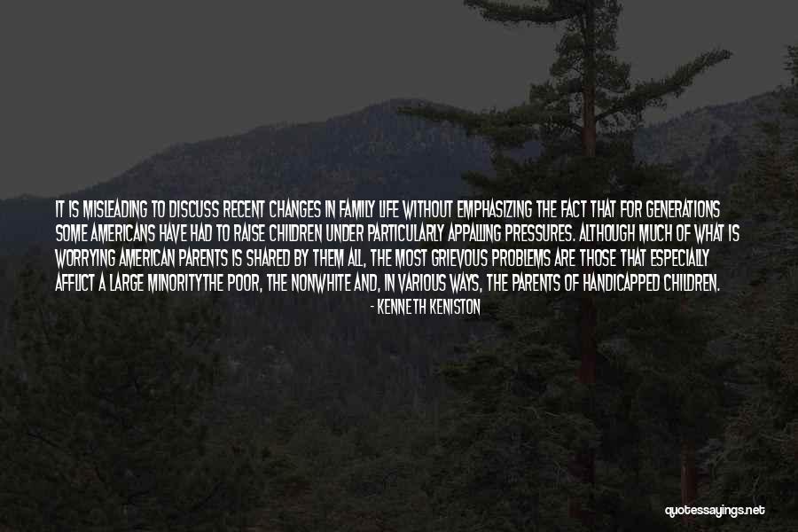 Life Without Parents Quotes By Kenneth Keniston Life Without Parents Quotes By Kenneth Keniston