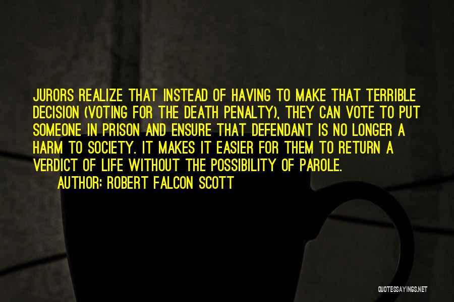 Life Without Parole Quotes By Robert Falcon Scott