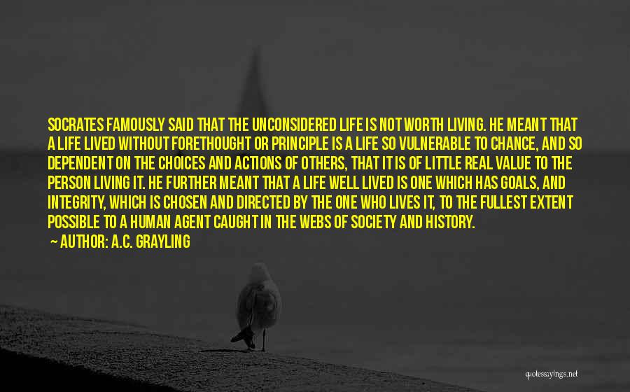 Life Without Principle Quotes By A.C. Grayling