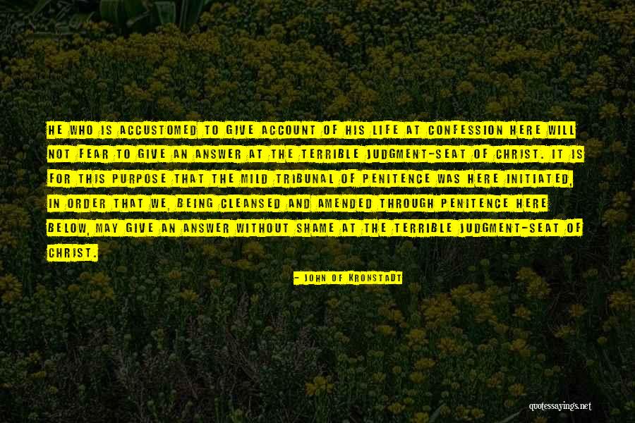 Life Without Shame Quotes By John Of Kronstadt Life Without Shame Quotes By John Of Kronstadt